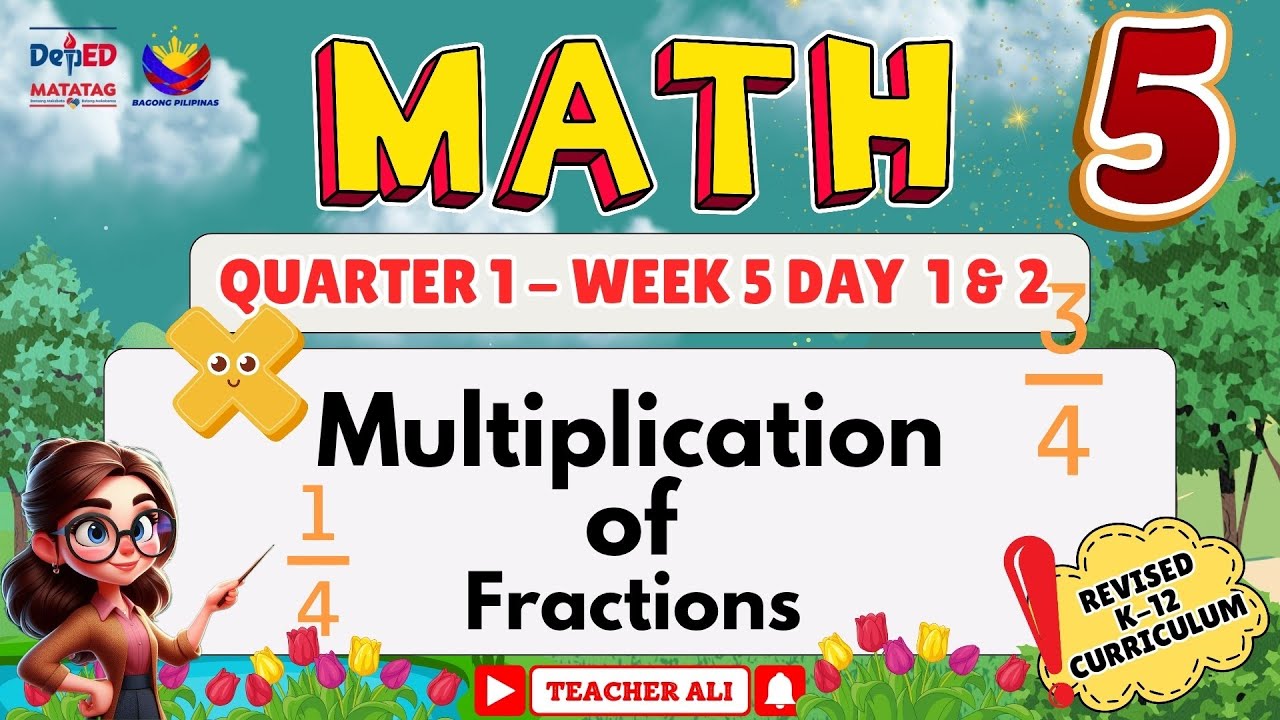 GRADE 5 MATH QUARTER 1 WEEK 5 REVISED K-12 - MULTIPLICATION OF ...