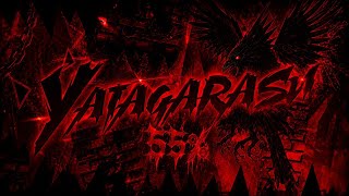 // Yatagarasu 55% // FLUKE FROM 41% // (EXETREME DEMON) 