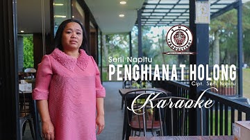 PENGHIANAT HOLONG (OFFICIAL VIDEO KARAOKE) SERLI NAPITU | CIPT SERLI NAPITU