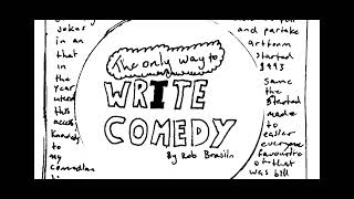 The Only Way To Write Comedy