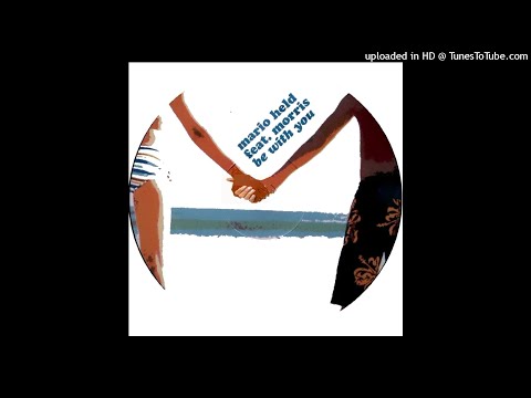 Mario Held — Mario Held - Be With You (Dave Kurtis Remix)