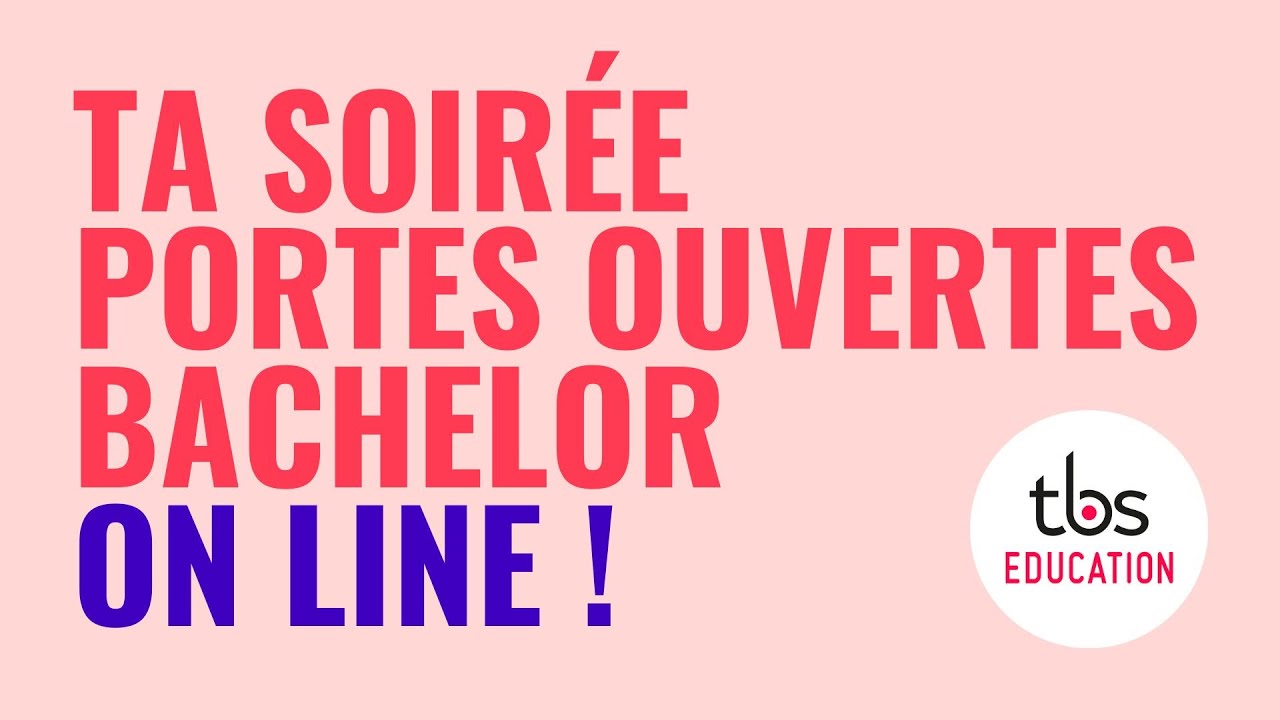 Soirée portes ouvertes digitale Bachelor - 24 février 2026