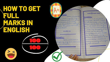 How to get full (100/100) marks in English/ English topper