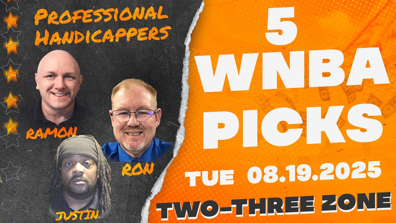 TWO-THREE ZONE | WNBA FREE Picks, Tuesday 8/19/25