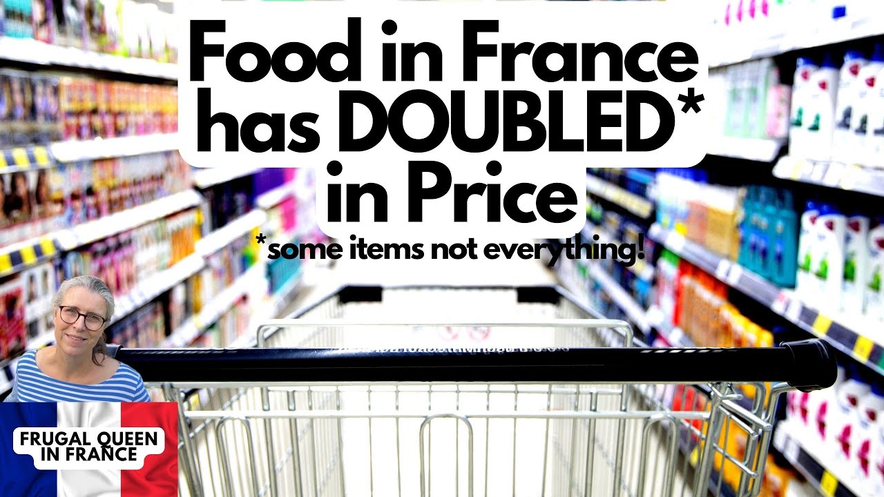 Food in France has DOUBLED in Price. costoflivingcrisis 