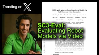 SC3-Eval: Evaluating Robot Models via Video