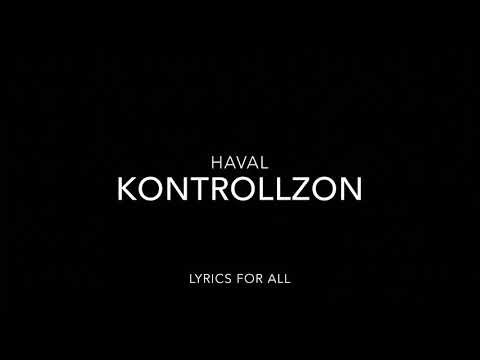 Haval - Kontrollzon (Lyrics)