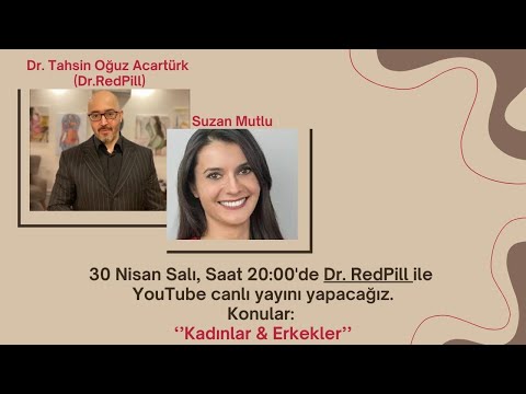 Dr. RedPill & Suzan Mutlu \