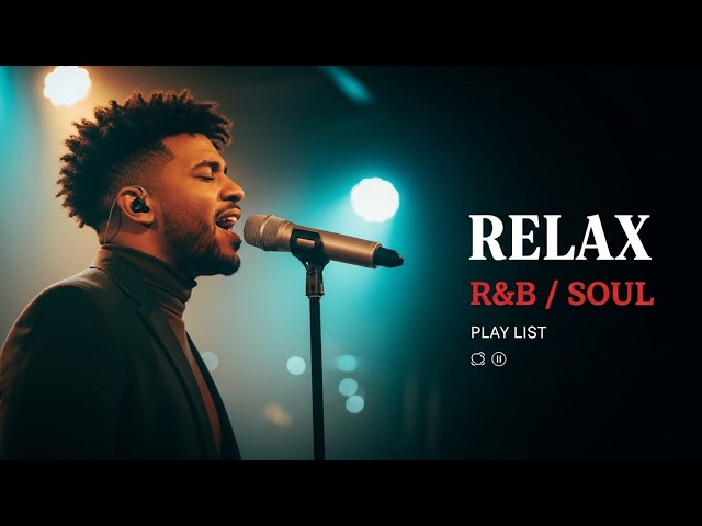 R&B Soul】 Smooth & Heartfelt R&B Soul – Timeless Grooves for