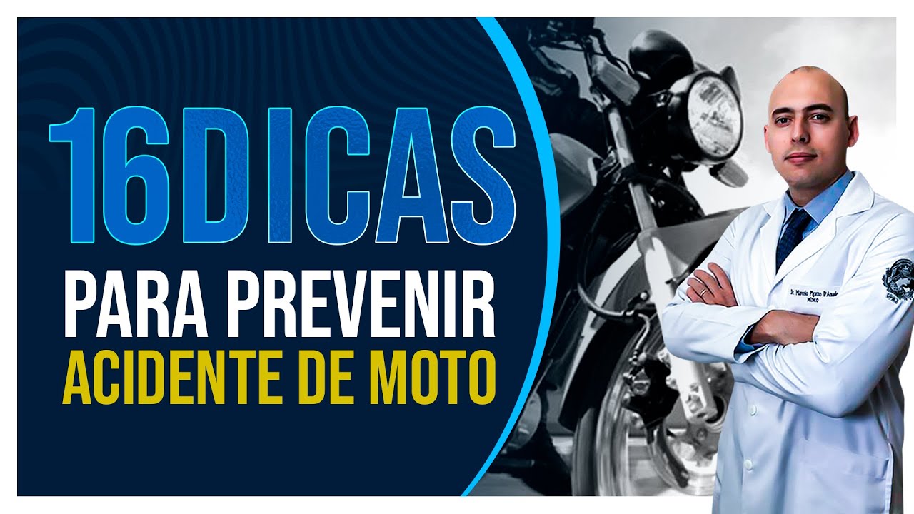 ACIDENTE DE MOTO | 16 DICAS PARA PREVENIR