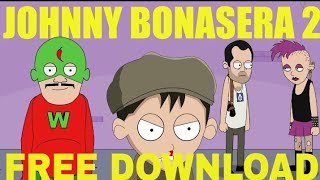 HOW TO DOWNLOAD THE REVENGE OF JOHNNY BONSERA 2 screenshot 2