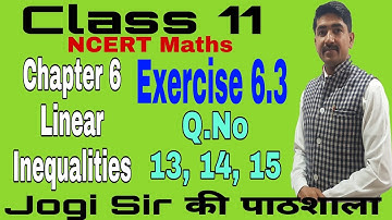 Class 11/Exercise 6.3/Q.No 13, 14, 15/Chapter 6/Linear Inequalities /NCERT/Cbse /Maths/bseh