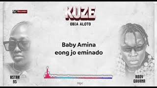 KUZE ASTAR 95 X RODY GAVANA(official lyrics video)
