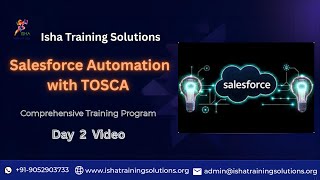 Salesforce Tosca day 2 Video on 2nd dec 2025.Contact/WhatsApp us on +91- 9052903733 to enroll.