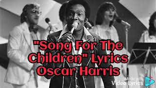 Oscar Harris Song For The Childrens