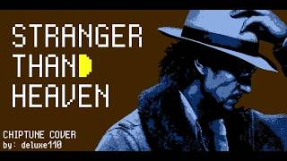 STRANGER THAN HEAVEN Trailer Song (Chiptune Cover)
