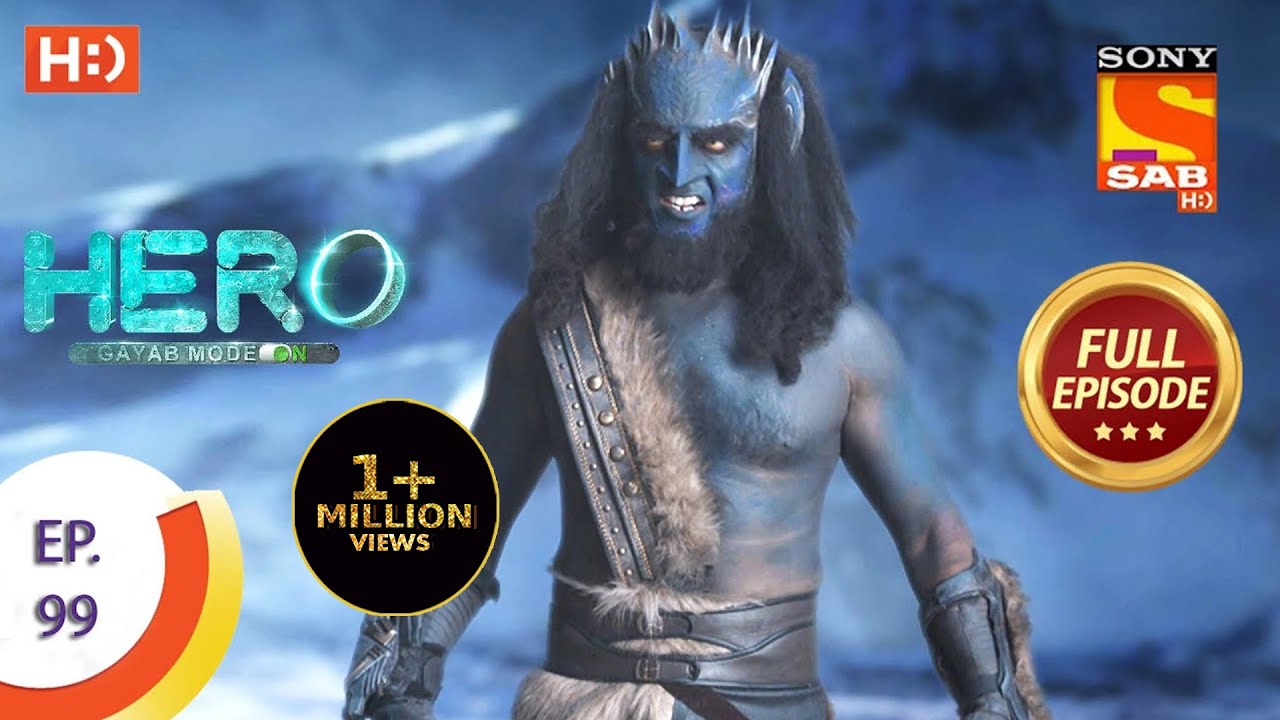 Hero - Gayab Mode On - Ep 99 - Full Episode - 27th April, 2021