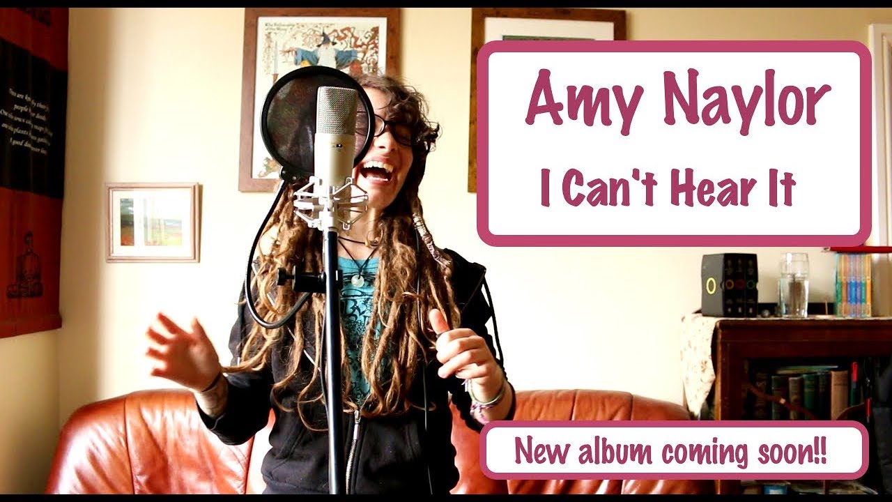 Amy Naylor - I Can't Hear It
