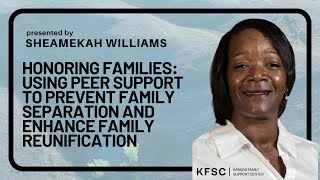 Using Peer Support to Prevent Family Separation and Enhance Family Reunification