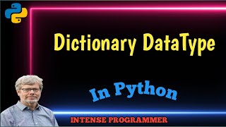 13. Dictionary DataType In Python (Python Beginners Course)