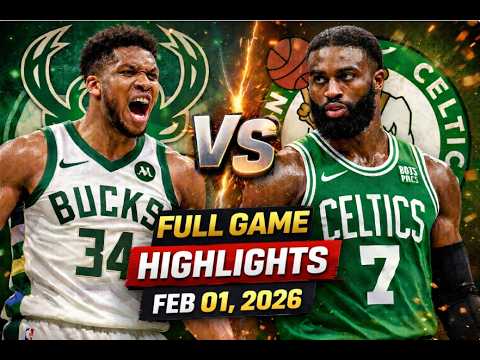 Milwaukee Bucks Vs Boston Celtics FULL Game Highlights Feb 01 2026 Hqdefault 