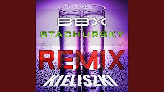 Kieliszki (Dj Arix Remix)