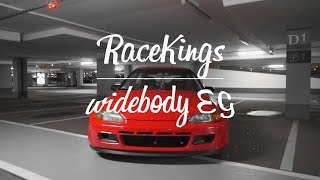 RaceKings widebody Civic EG