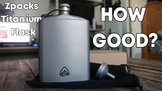 Zpacks Ultralight Titanium Flask. Is it good