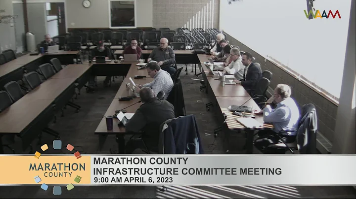 Marathon County Infrastructure Committee Meeting - 04/06/23 - DayDayNews