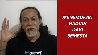 CARA MENEMUKAN HADIAH DARI SEMESTA