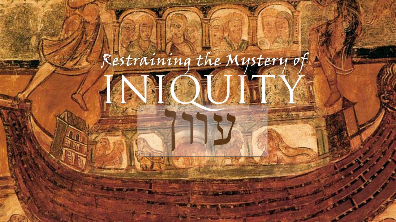 Restraining the Mystery of Iniquity