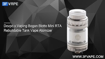 Dovpo x Vaping Bogan Blotto Mini RTA