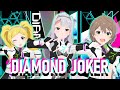 【MLTDTools】DIAMOND JOKER