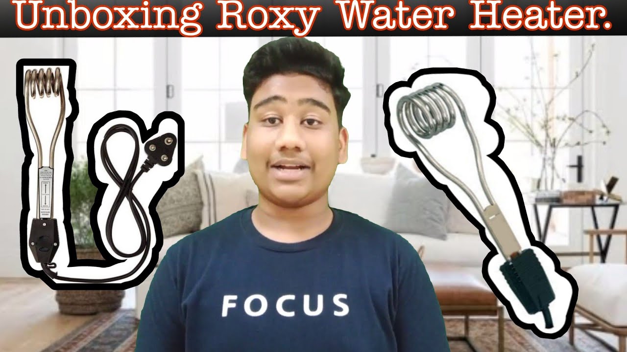 Unboxing Roxy Water Heater || Roxy Immersion Deluxe Water Heater 1500 watt  ||Full Review In Hindi|| - YouTube