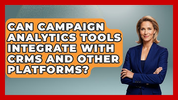 Can Campaign Analytics Tools Integrate With CRMs and Other Platforms? | Saas Marketing Wizards News
