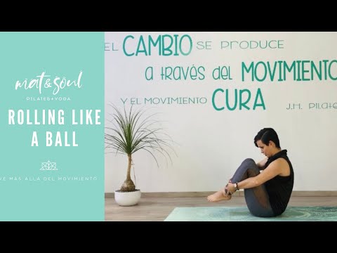 ROLLING LIKE A BALL | EJERCICIO DE PILATES EN MAT CLÁSICO