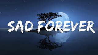 Lauren Spencer Smith - Sad Forever (Lyrics)  | 15 Min