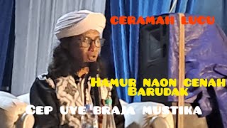 Ustad cep uye braja mustika || ceramah lucu hamur ksnjut