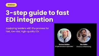 3 Step Guide to Fast EDI Integration