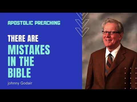 There are Mistakes in the Bible by Johnny Godair