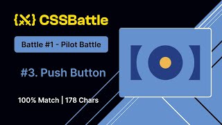 CSS Battles #3 - Push Button Solution | 100% Match | Method 2 | CSS Challenges