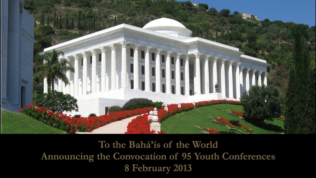 8 February 2013 Universal House of Justice Message Audio Reading