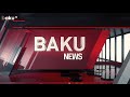 XƏBƏRLƏRİN XÜSUSİ BURAXILIŞI - Baku TV CANLI (29.09.2020)