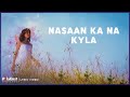 Kyla - Nasaan Ka Na (Lyric Video)