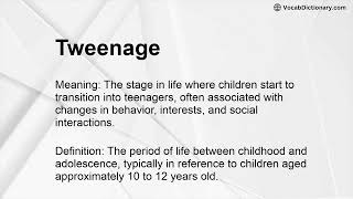 Tweenage Meaning
