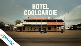 Hotel Coolgardie | Trailer | Available Now | The Original 'The Royal Hotel'