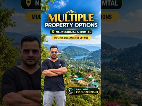Bhimtal & Naukuchiatal में Multiple Property Options | पसंद की जमीन चुनें! | UttarakhandProperty.in