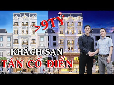 khách sạn đẹp  Update New  Choáng Ngợp Mẫu Khách Sạn Tân Cổ Điển Đẹp Ngút Trời || 6 Tầng 1 Tum Tại TP Bắc Ninh