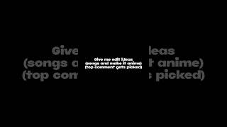 I need edit ideas