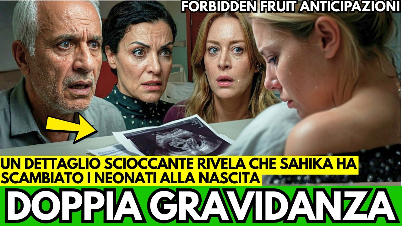 FORBIDDEN FRUIT | Il Panico di Yildiz: Scopre in Ospedale Che Non È Un Solo Bambino!